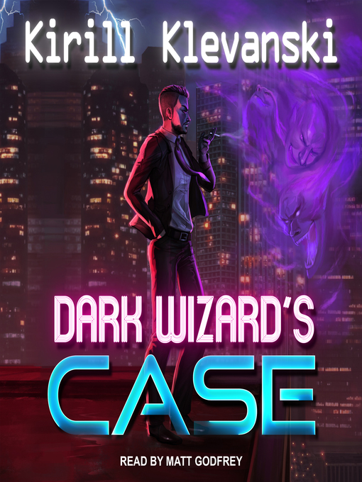 Title details for Dark Wizard's Case by Kirill Klevanski - Wait list